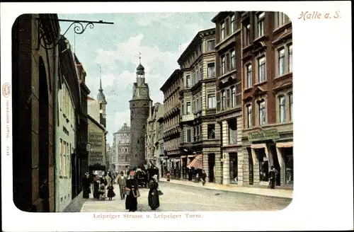 Ak Halle an der Saale, Leipziger Straße u. Leipziger Turm, G. J. Rosenthal