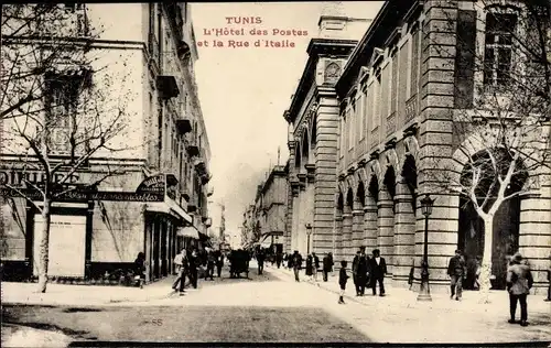 Ak Tunis Tunesien, L'Hotel des Postes et la Rue d'Italie