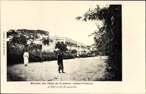 Ak Brazzaville Französisch Kongo, Missions des Peres du St. Esprit, L'Hopital