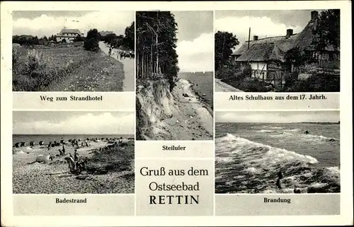 Ak Rettin Neustadt in Ostholstein, Badestrand, Brandung, Altes Schulhaus, Weg zum Strandhotel 