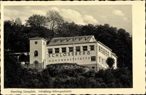 Ak Homburg im Saarland, Schlossberg Höhengaststätte, Außenansicht