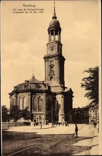 Ak Hamburg, Die neue St. Michaeliskirche, eingeweiht am 19. Okt. 1912, Straßenansicht