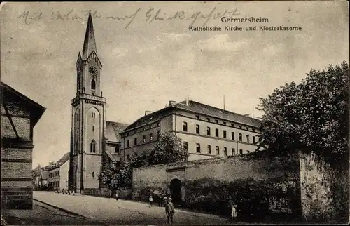 Ak Germersheim in Rheinland Pfalz, katholische Kirche und Klosterkaserne
