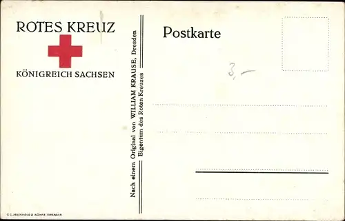 Künstler Ak Krause, William, Rotes Kreuz Sachsen, Verwundeter Soldat, Krankenschwester, Arzt