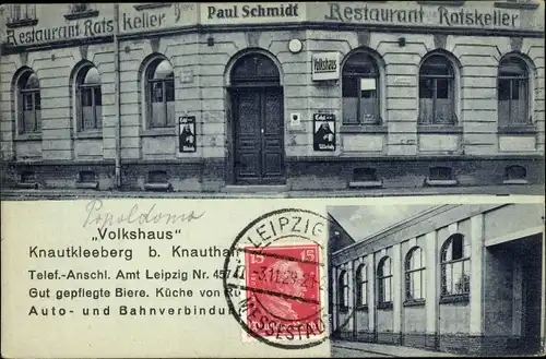 Ak Knautkleeberg Knauthain Leipzig in Sachsen, Volkshaus, Bes. Paul Schmidt, Restaurant Ratskeller