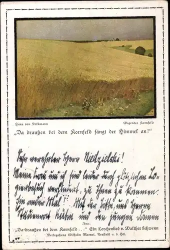 Künstler Ak Volkmann, Hans von, Wogendes Kornfeld, Da draußen bei dem Kornfeld