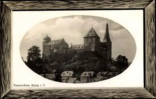 Präge Passepartout Ak Mylau Reichenbach im Vogtland, Kaiserschloss