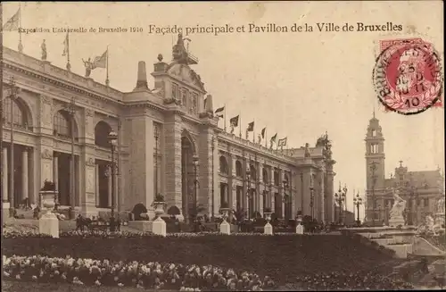 Ak Brüssel Belgien, Exposition 1910, Façade principale et Pavillon de la Ville