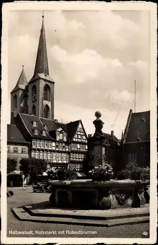 Ak Halberstadt in Sachsen Anhalt, Holzmarkt, Rolandbrunnen, Uhrenturm 