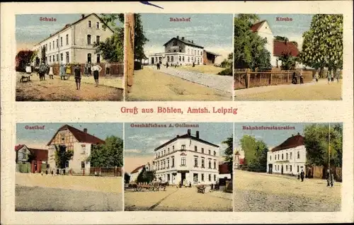 Ak Böhlen Sachsen, Geschäftshaus A. Gollmann, Schule, Bahnhof, Bahnhofsrestauration, Kirche, Gasthof