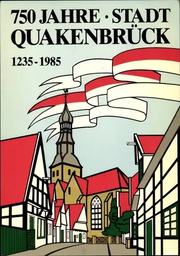 Künstler Ak Kamlage, H., Quakenbrück in Niedersachsen, 750. Stadtjubiläum, 1235-1985