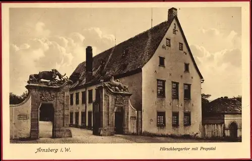 Ak Arnsberg im Sauerland, Hirschberger Tor mit Propstei