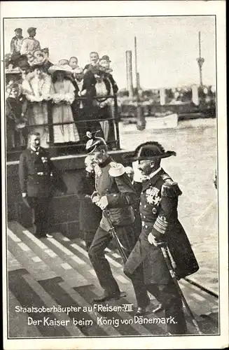 Ak Kaiser Wilhelm II., König von Dänemark, Staatsoberhäupter auf Reisen