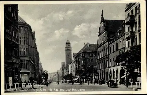 Ak Berlin Neukölln Rixdorf, Bergstraße m. Rathaus u. Hauptpost