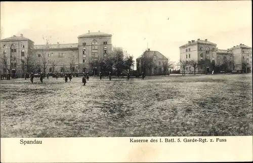Ak Berlin Spandau, Kaserne des I. Batl. 5. Garde Regiments z. Fuß
