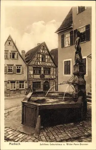 Ak Marbach am Neckar, Schillers Geburtshaus u. Wilder Mann Brunnen