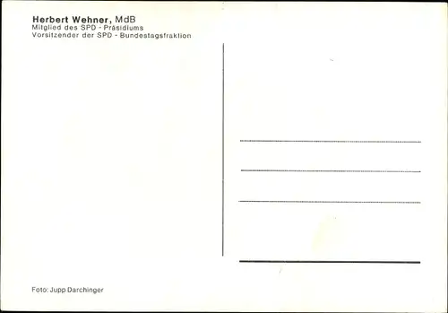 Ak Herbert Wehner, Portrait, Mitglied d. SPD Präsidiums, aufgedruckte Unterschrift