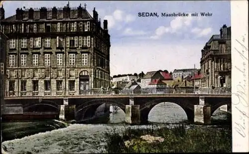 Ak Sedan Ardennes, Maasbrücke m. Wehr