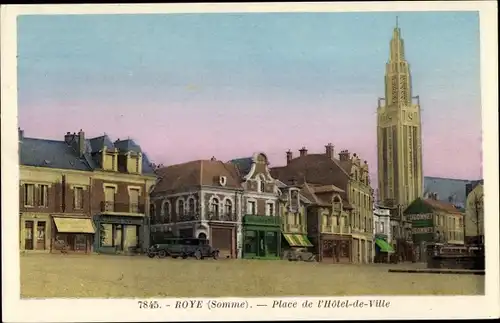 Ak Roye Somme, Place de l'Hôtel de Ville