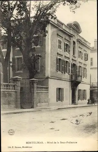 Ak Montélimar Drôme, Hôtel de la Sous Préfecture