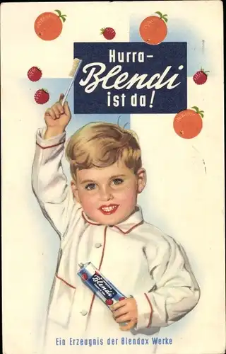 Ak Hurra Blendi ist da, Kind mit Zahnbürste und Zahnpasta, Reklame
