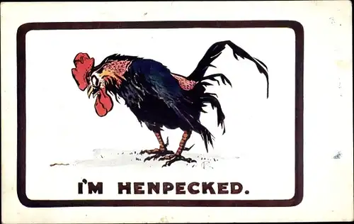 Künstler Ak I'm Henpecked, gerupfter Hahn 