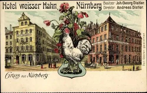 Litho Nürnberg in Mittelfranken Bayern, Hotel weißer Hahn, Bes. Joh. Georg Distler, Andreas Distler
