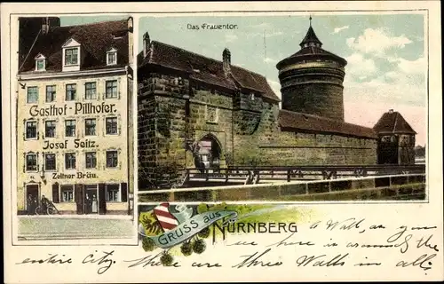 Ak Nürnberg, Gasthof Pillhofer, Inh. Josef Seitz, Frauentor, Rundturm