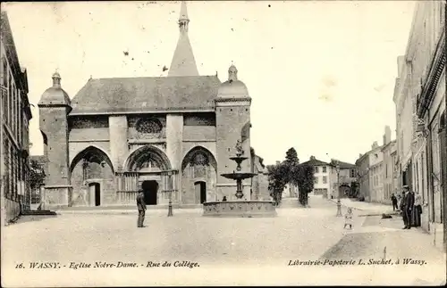 Ak Wassy Haute Marne, Eglise Notre Dame, Rue du College