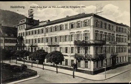 Ak Heidelberg am Neckar, Hotel Prinz Karl als Res. Lazarett im Kriegsjahr 1918