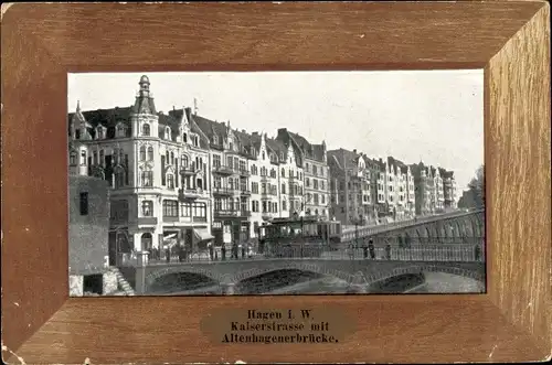 Passepartout Ak Hagen in Westfalen, Kaiserstraße, Altenhagener Brücke