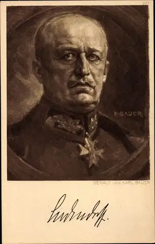 Künstler Ak Bauer, Karl, General Erich Friedrich Wilhelm Ludendorff, Portrait, Eisernes Kreuz