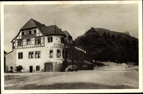 Ak Orschwiller Orschweiler Elsass Bas Rhin, Hotel Schaenzel, Propr. L. Zaepfel