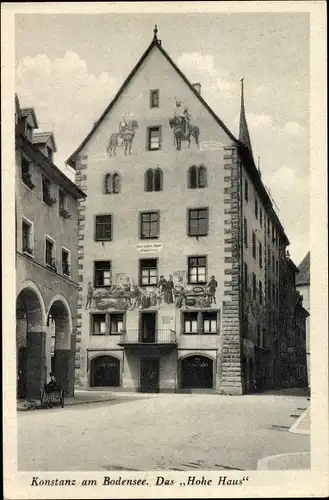 Ak Konstanz am Bodensee, Das Hohe Haus