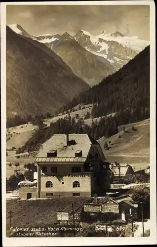 Ak Fulpmes in Tirol, Hotel Alpenrose, Stubaier Gletscher