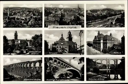 Ak Plauen im Vogtland, Viadukt, Isidora Schmidt Brunnen, Göltzschtalbrücke, Friedrich August Brücke