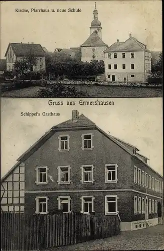 Ak Ermershausen Oberfranken, Kirche, Pfarrhaus, Schule, Schippel's Gasthaus