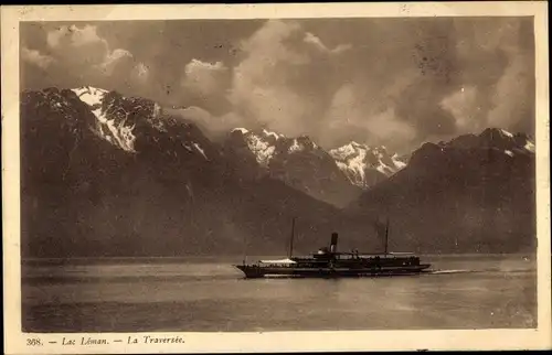 Ak Lac Leman, la Traversée, Salondampfer, Gebirge