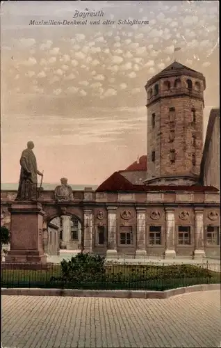 Ak Bayreuth in Oberfranken, Maximilian Denkmal, alter Schlossturm