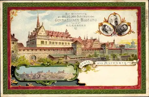 Litho Nürnberg in Mittelfranken Bayern, Germanisches Museum, 50. jähr. Jubiläum, Kaiser Wilhelm II.