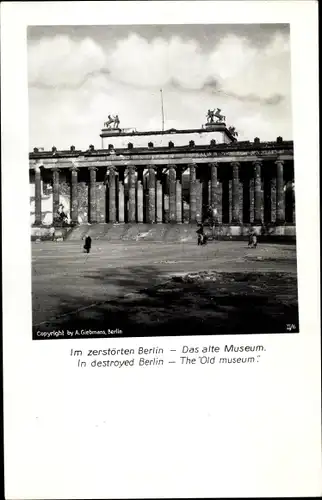 Ak Berlin, Das alte Museum, Kriegszerstörungen