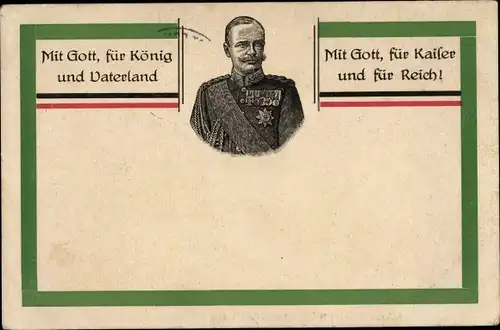 Künstler Ak König Friedrich August III. von Sachsen, Mitt Gott, für König und Vaterland