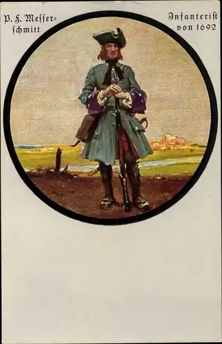 Künstler Ak Messerschmitt, P.F., Infanterist von 1692