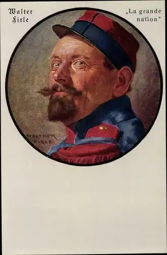 Künstler Ak Firle, Walther, La grande nation, Französischer Soldat