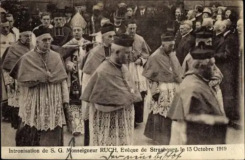 Ak Strasbourg Straßburg Elsass Bas Rhin, Intronisation de SG Monseigneur Ruch, Eveque, 13. Oct 1919