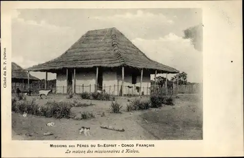 Ak Französisch Kongo, Missions des Pères du St. Esprit, La maison des missionnaires à Kialou