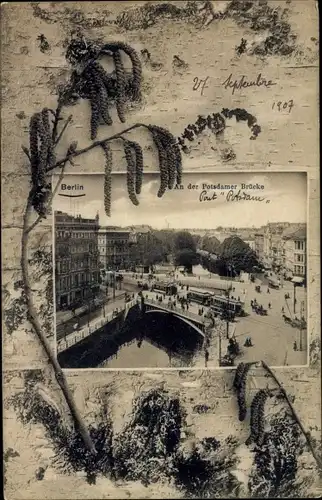 Passepartout Ak Berlin Tiergarten, Potsdamer Brücke, Straßenbahn, Weidenkätzchen