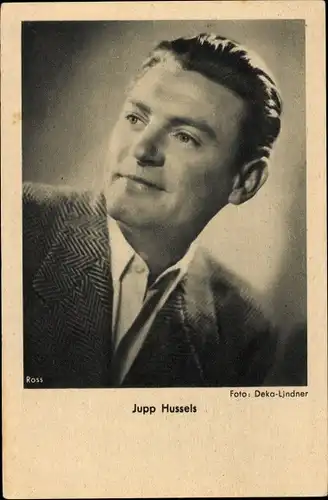 Ak Schauspieler Jupp Hussels, Portrait, Ross Verlag