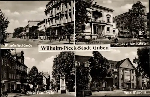 Ak Guben in der Niederlausitz, Wilhelm Pieck Straße, August Bebel Straße, Naemi Wilke Stift