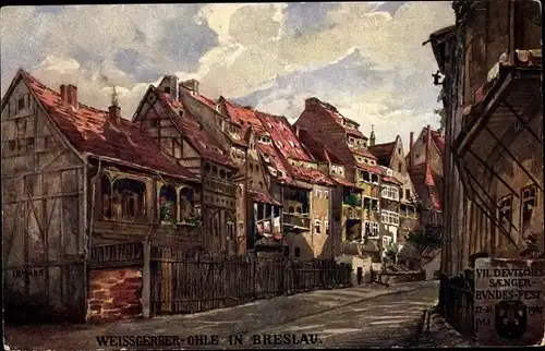 Künstler Ak Wrocław Breslau Schlesien, Weißgerberohle, VII. Dt. Sängerbundesfest 1907